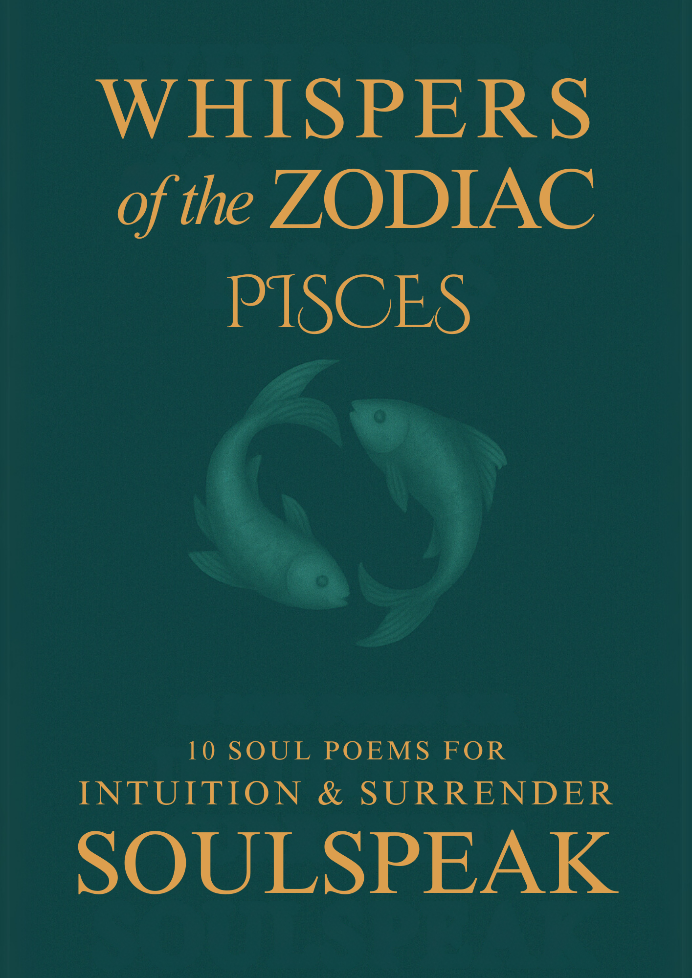 Whispers of the Zodiac – Pisces