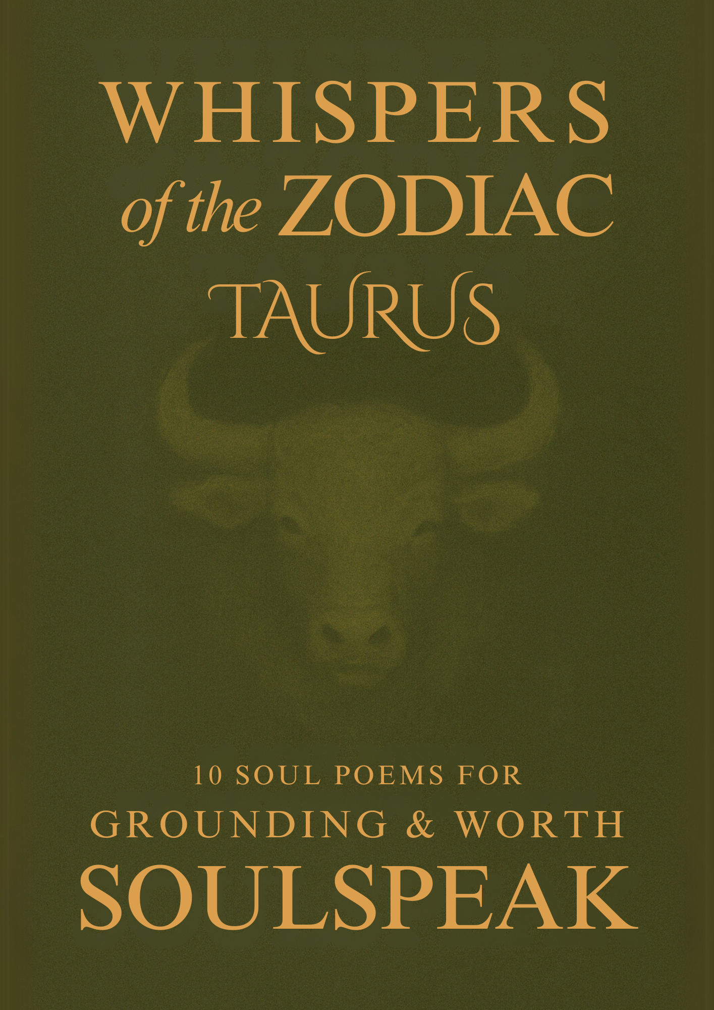 Whispers of the Zodiac – Taurus