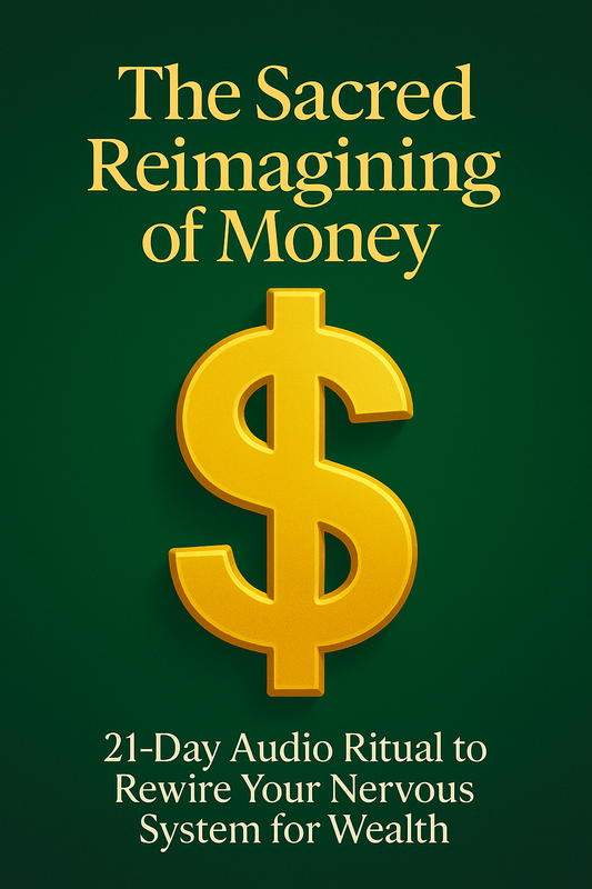 The Sacred Reimagining of Money