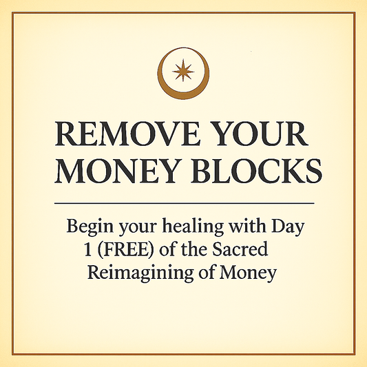 Free Day 1: Money Story Healing Ritual