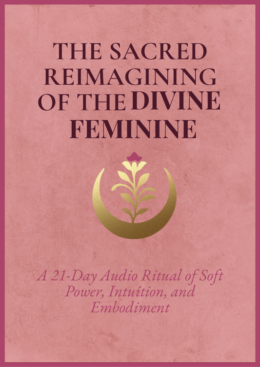 The Sacred Reimagining of the Divine Feminine